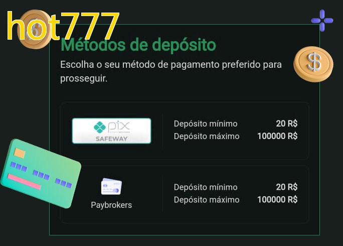 O cassino hot777bet oferece uma grande variedade de métodos de pagamento