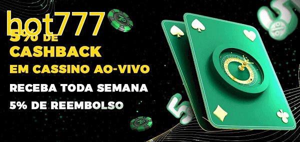 Promoções do cassino ao Vivo hot777